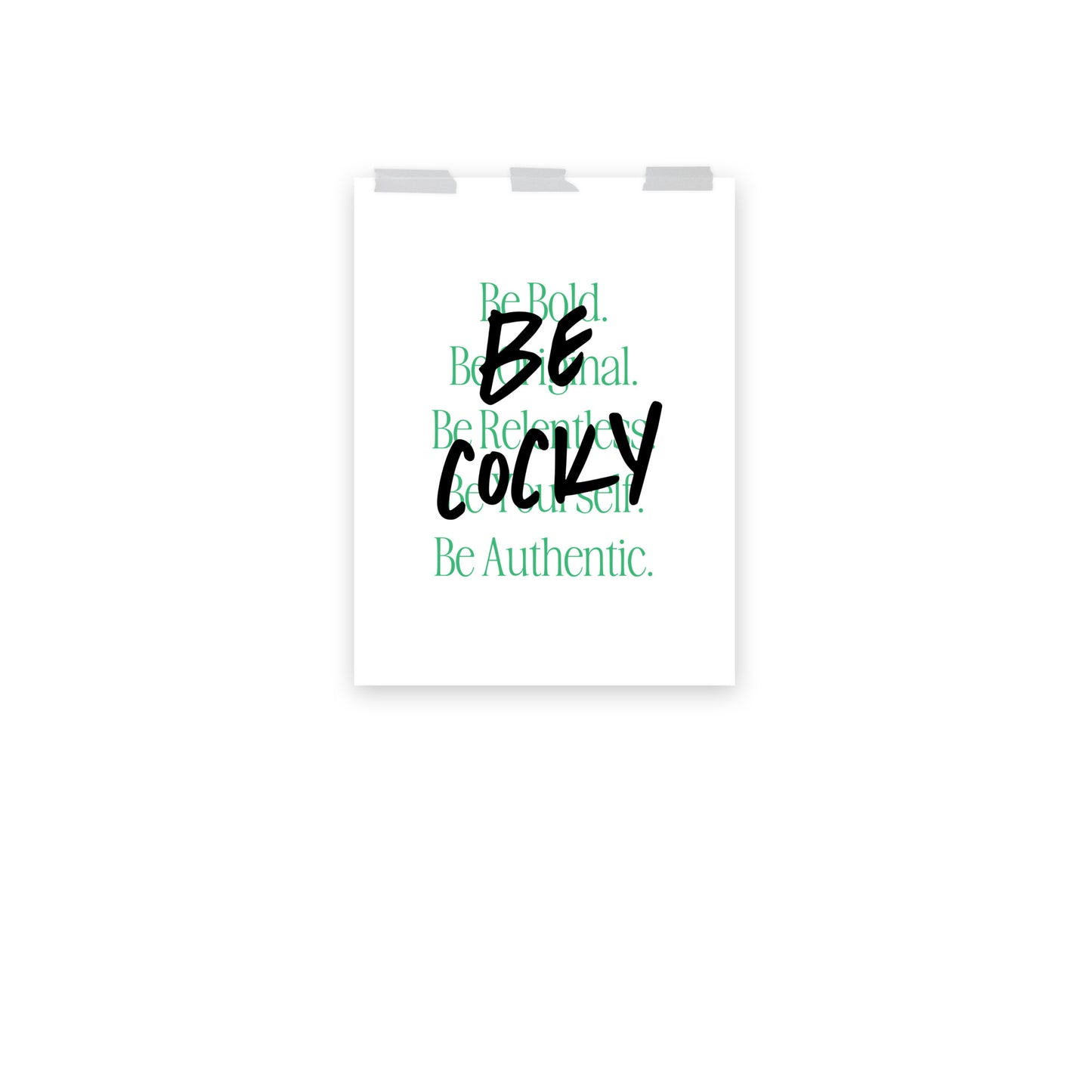 Be Cocky Poster