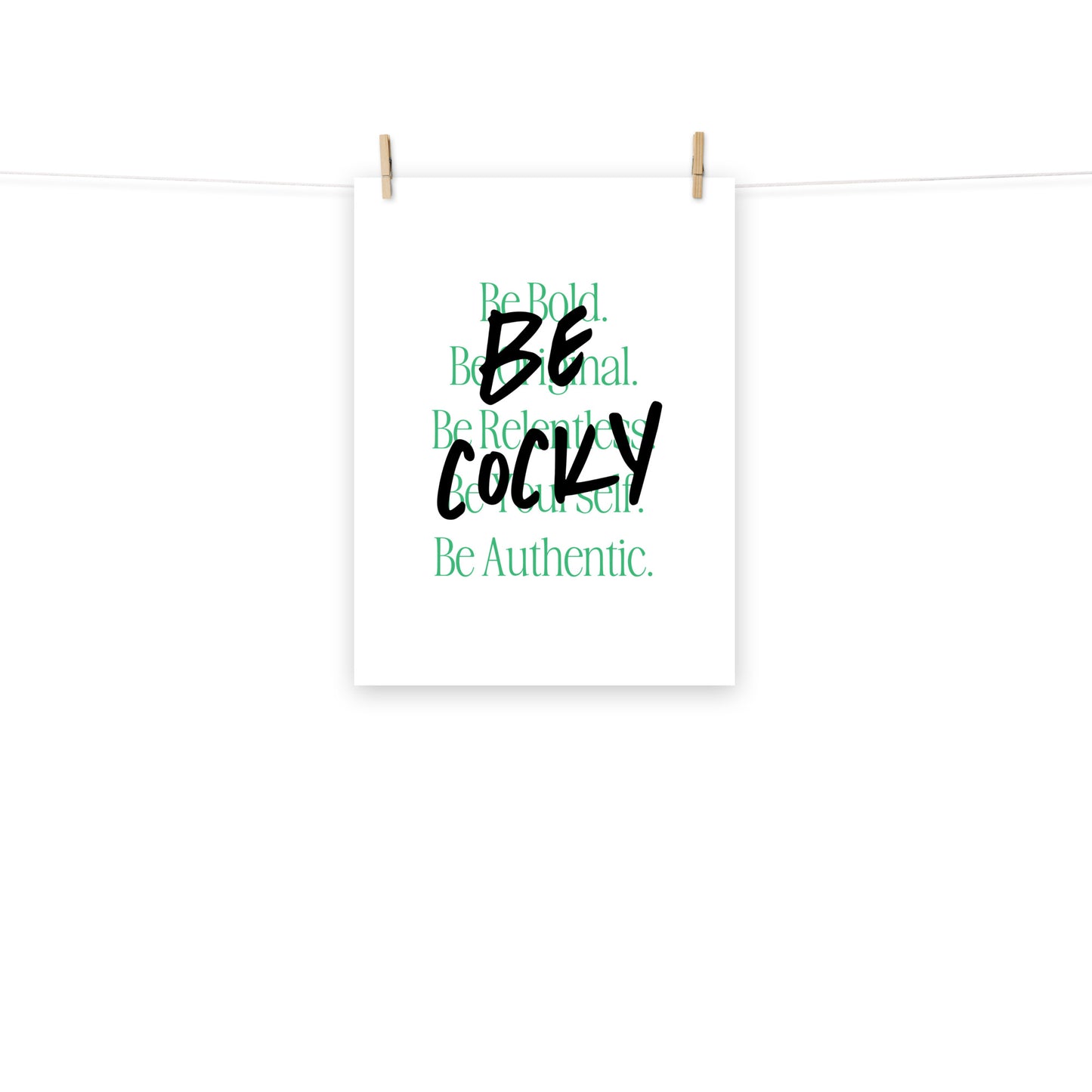 Be Cocky Poster