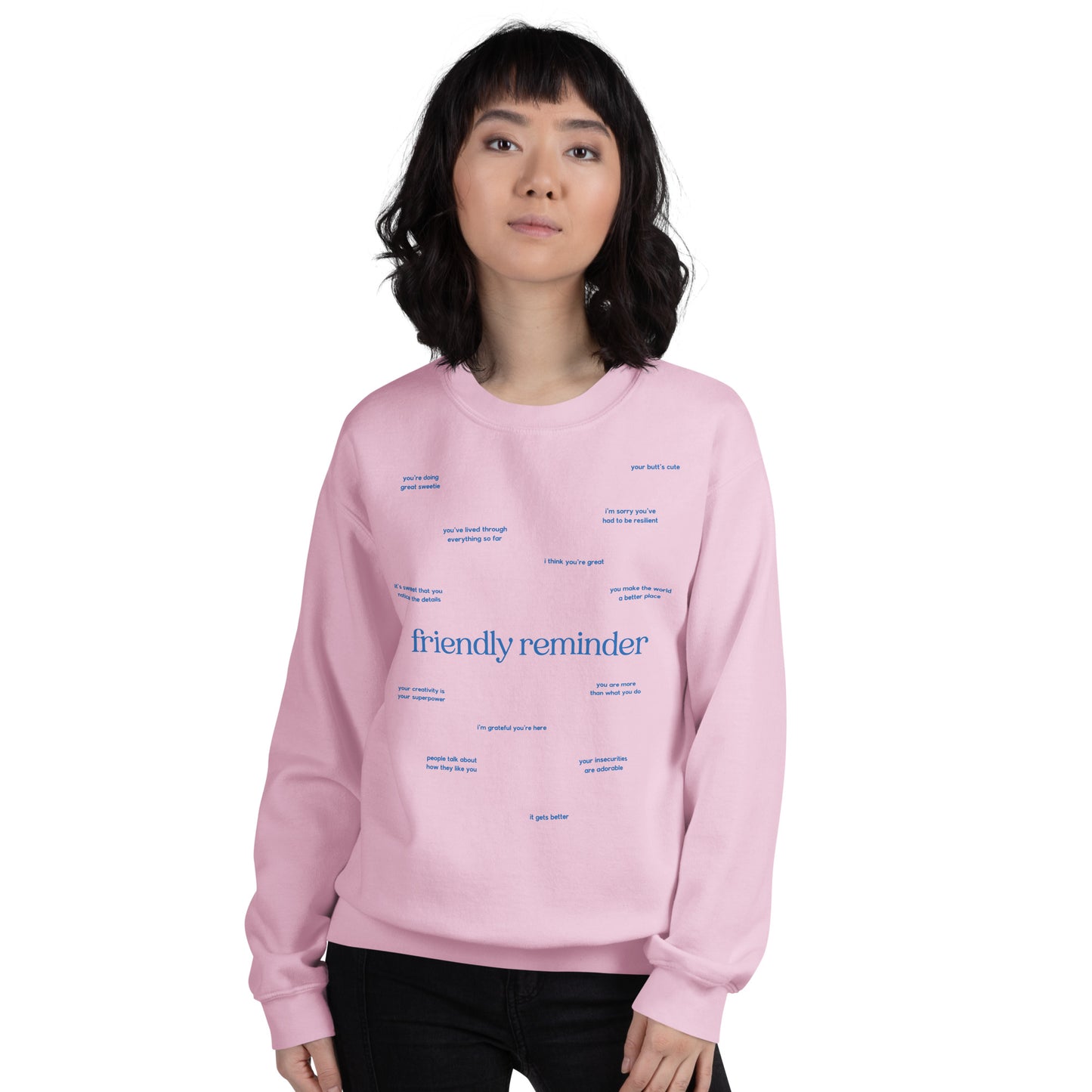 Friendly Reminder Sweatshirt - Pink