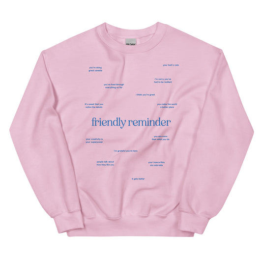 Friendly Reminder Sweatshirt - Pink