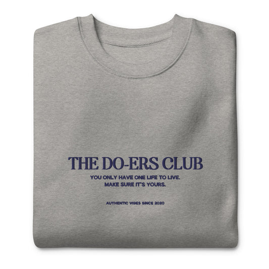 The Do-ers Club Legacy Sweatshirt